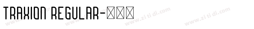 Traxion Regular字体转换